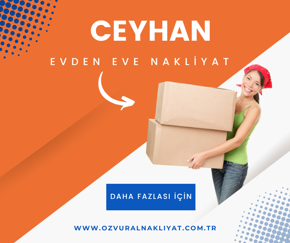 Ceyhan Evden Eve Nakliyat